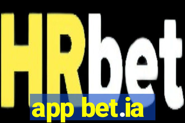 app bet.ia